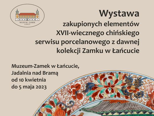 Porcelana podarowana królowi Janowi III Sobieskiemu na wystawie w Muzeum - Zamku w Łańcucie