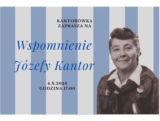 "Wspomnienie Józefy Kantor" - zapowiedź