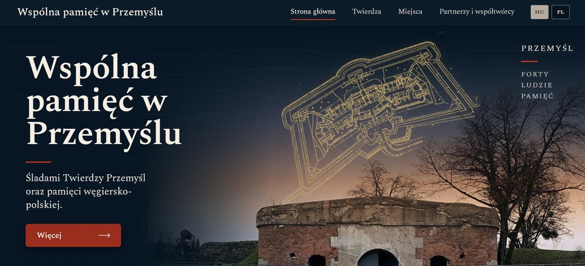Twierdza Przemyśl do zwiedzania bez wychodzenia z domu. Nowy polsko-węgierski projekt historyczny